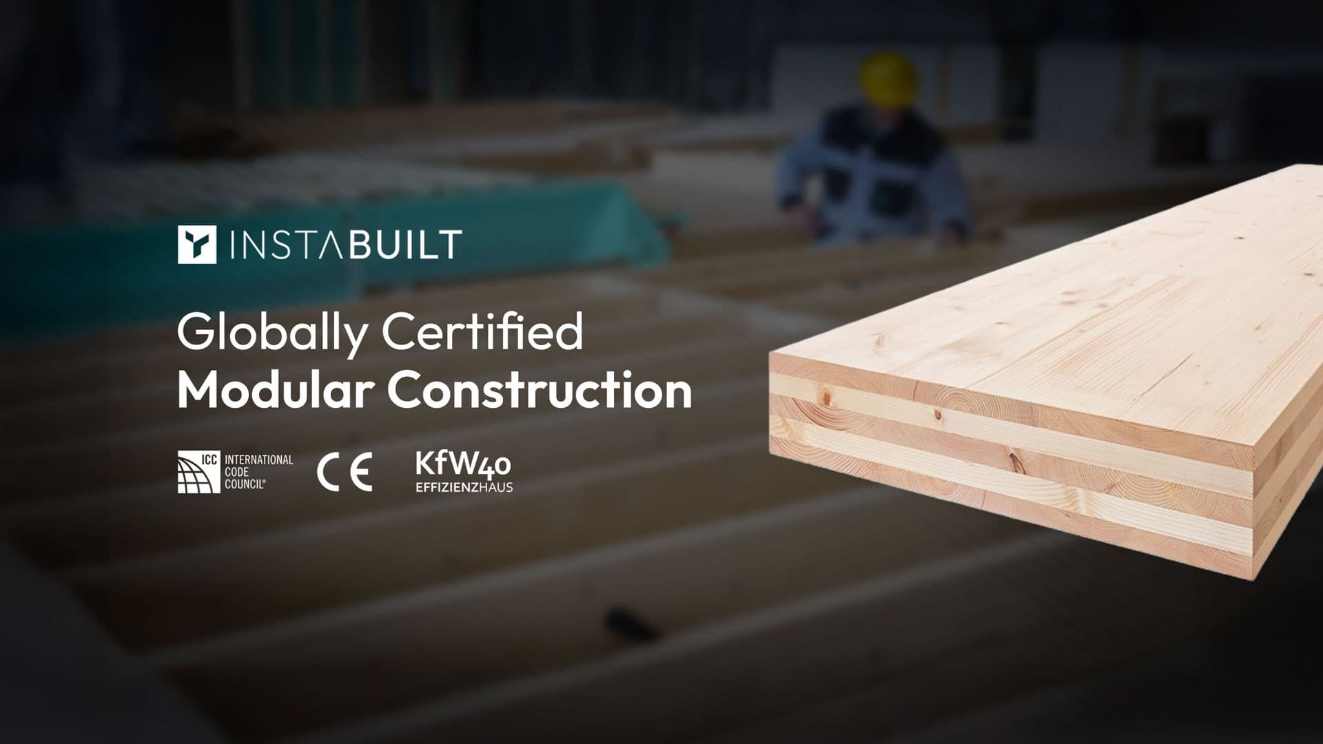 InstaBuilt: Globally Certified Modular Construction